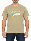 We Want the Funk — Desert Sand T-shirt, front print