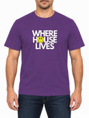 Where House Lives — Purple T-shirt, front print