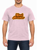 Soul Brother — Baby Pink T-shirt, front print